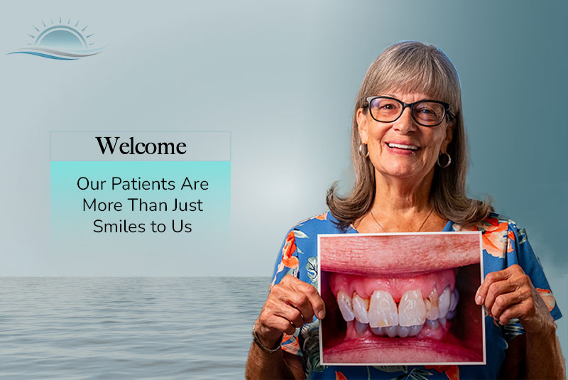 Welcome | Our Patients Are More Than Just Smiles to Us